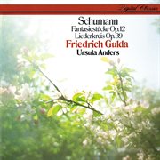 Schumann: liederkreis op. 39; fantasi cover image