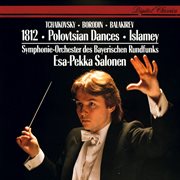 Tchaikovsky: 1812 overture / borodin: polovtsian dances / balakirev: islamey etc cover image