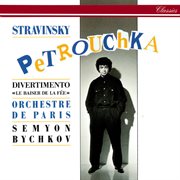 Stravinsky: petrouchka; divertimento cover image