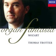 Mozart: fantasia - organ works cover image