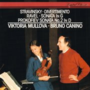 Ravel: violin sonata / prokofiev: violin sonata no. 2 / stravinsky: divertimento cover image