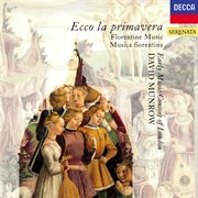 Ecco la primavera - florentine music of the 14th century cover image