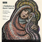 A Meditation on Christ's nativity cover image