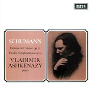 Schumann: fantasie in c; etudes symph cover image