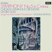 Mahler: symphony no. 5; 4 songs from "des knaben wunderhorn" cover image