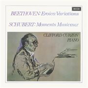 Beethoven: eroica variations / schubert: moments musicaux / britten: introduction & rondo alla bu cover image