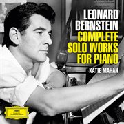 Bernstein: complete solo piano works cover image