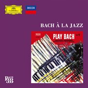 Bach 333: bach ̉ la jazz cover image