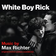 White boy rick (original motion picture soundtrack). Original Motion Picture Soundtrack cover image