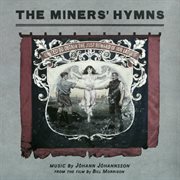 The miners' hymns (original soundtrack). Original Soundtrack cover image