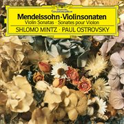 Mendelssohn: violin sonata in f major, mwv q12 - sonata in f major for violin and piano, mwv q26 cover image