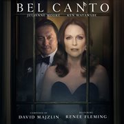 Bel canto (original motion picture soundtrack). Original Motion Picture Soundtrack cover image