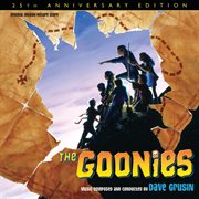 The goonies:  25th anniversary edition (original motion picture score) cover image