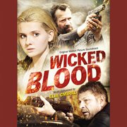 Wicked blood (original motion picture soundtrack) cover image