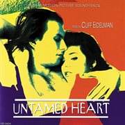 Untamed heart (original motion picture soundtrack) cover image