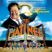 Matinee (original motion picture soundtrack) cover image