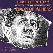 Timon of athens (duke ellington's incidental music for shakespeare's play) cover image