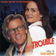 I love trouble (original motion picture soundtrack) cover image
