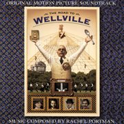 The road to wellville (original motion picture soundtrack) cover image