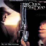 The quick and the dead (original motion picture soundtrack) cover image