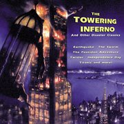 The towering inferno and other disaster classics cover image