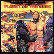 Planet of the apes (original motion picture soundtrack) cover image