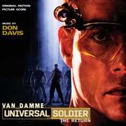 Universal soldier: the return (original motion picture score) cover image