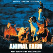 Animal farm (original television soundtrack) cover image