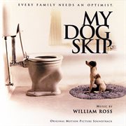 My dog skip (original motion picture soundtrack) cover image
