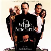 The whole nine yards (original motion picture soundtrack) cover image