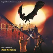 Dragonheart: a new beginning (original motion picture soundtrack) cover image