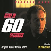 Gone in 60 seconds (original motion picture score) cover image