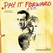 Pay it forward (original motion picture soundtrack) cover image