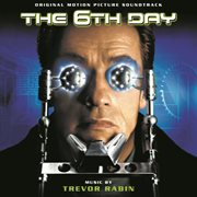 The 6th day (original motion picture soundtrack) cover image