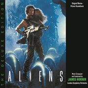 Aliens: the deluxe edition (original motion picture soundtrack) cover image