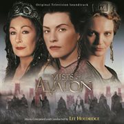 The mists of avalon (original television soundtrack) cover image