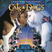 Cats & dogs (original motion picture soundtrack) cover image