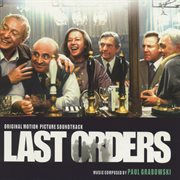 Last orders (original motion picture soundtrack) cover image