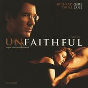 Unfaithful (original motion picture soundtrack) cover image