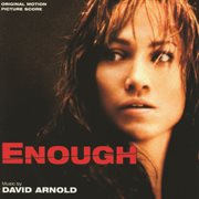 Enough (original motion picture score) cover image