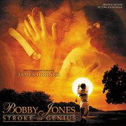 Bobby jones: stroke of genius (original motion picture soundtrack) cover image