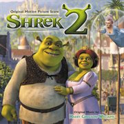 Shrek 2 (original motion picture score) cover image