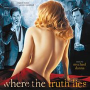 Where the truth lies (original motion picture soundtrack) cover image