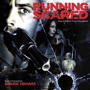 Running scared (original motion picture soundtrack) cover image