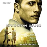 Gridiron gang (original motion picture score) cover image
