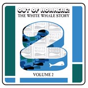 Out of nowhere: the white whale story (vol. 2) cover image
