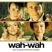 Wah-wah (original motion picture soundtrack) cover image
