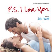 P.s. i love you (original motion picture score) cover image