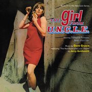 The girl from u.n.c.l.e. (music from the television series) cover image