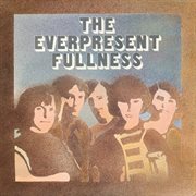 The everpresent fullness cover image